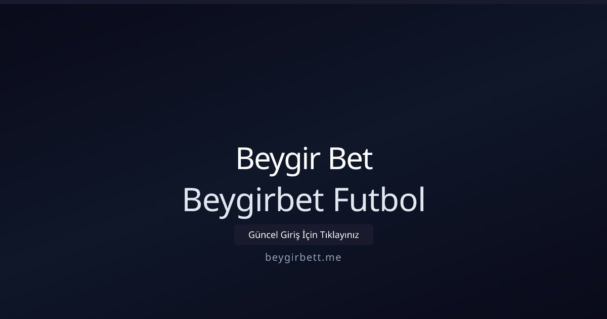 Beygir Bet Beygirbet Futbol