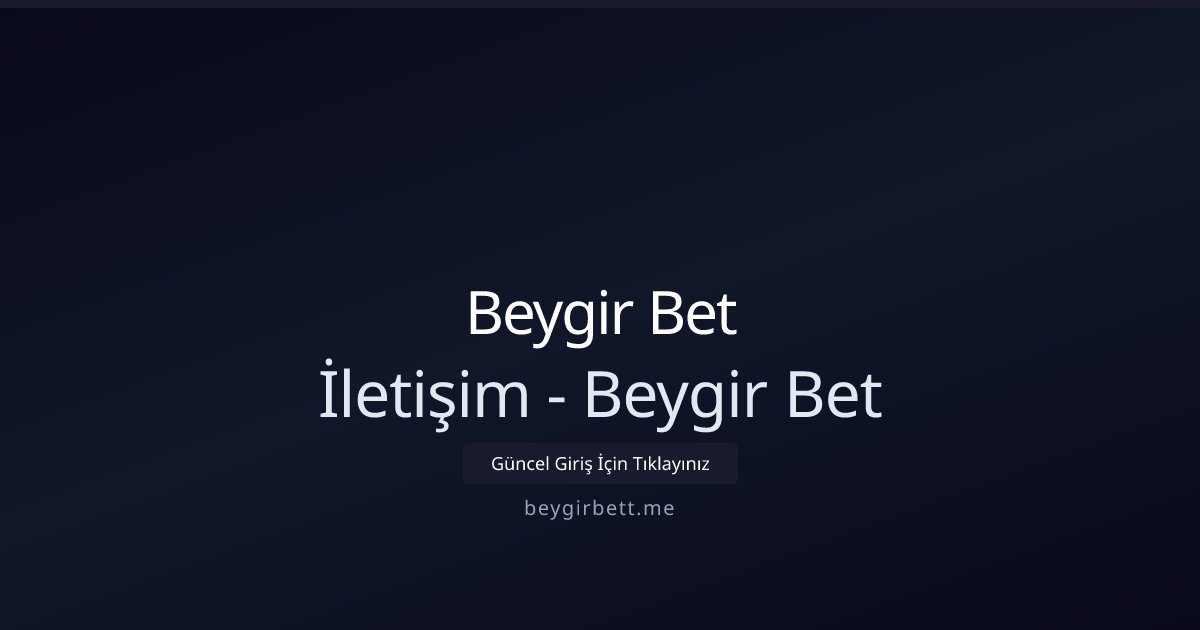 Beygir Bet İletişim - Beygir Bet